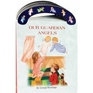 Our Guardian Angels, Hardcover - George Brundage imagine