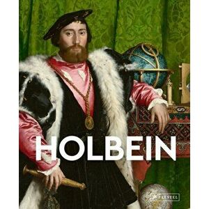 Holbein. Masters of Art, Paperback - Florian Heine imagine