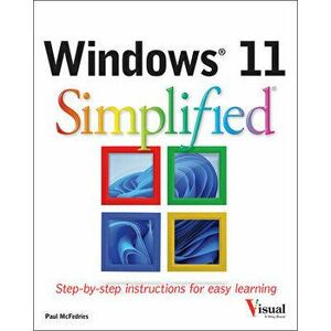 Windows 11 Simplified, Paperback - P McFedries imagine