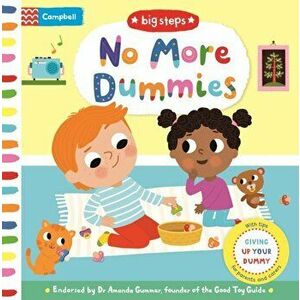 No More Dummies. Giving Up Your Dummy, Board book - Campbell Books imagine