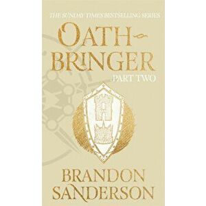 Oathbringer Part Two. The Stormlight Archive Book Three, Hardback - Brandon Sanderson imagine