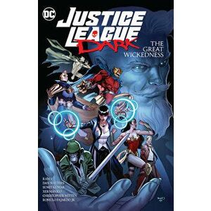 Justice League Dark: The Great Wickedness, Paperback - Ram V. imagine