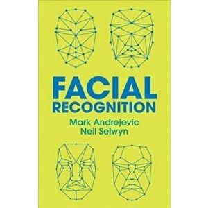Facial Recognition, Paperback - M Andrejevic imagine