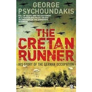 Cretan Runner, Paperback - George Psychoundakis imagine