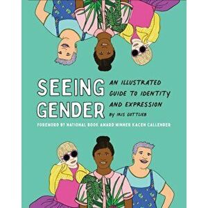 Seeing Gender, Paperback - Iris Gottlieb imagine