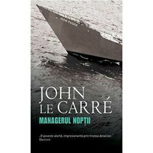Managerul noptii - John Le Carre imagine