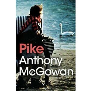 Pike, Paperback - Anthony McGowan imagine