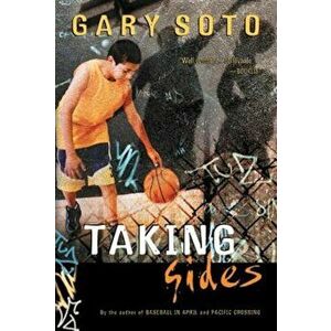 Taking Sides, Paperback - Gary Soto imagine