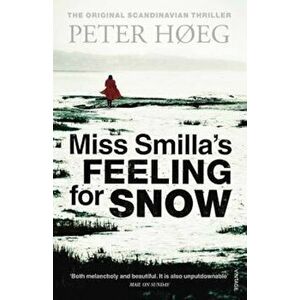Miss Smilla's Feeling For Snow, Paperback - Peter Hoeg imagine