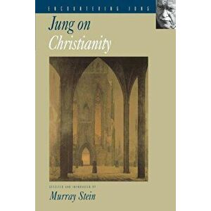 Jung on Christianity, Paperback - C. G. Jung imagine