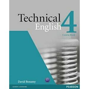 Technical English Level 4 Coursebook, Paperback - David Bonamy imagine