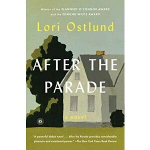 After the Parade, Paperback - Lori Ostlund imagine