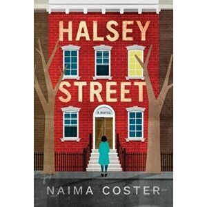 Halsey Street, Paperback - Naima Coster imagine