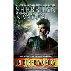 In Other Worlds, Paperback - Sherrilyn Kenyon imagine