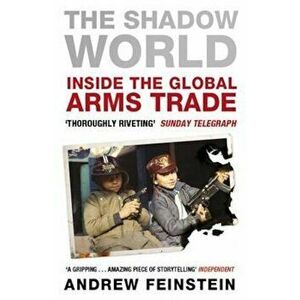 Shadow World, Paperback - Andrew Feinstein imagine