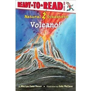 Volcano!, Paperback - Marion Dane Bauer imagine