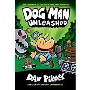 Dog Man Unleashed, Hardcover - Dav Pilkey imagine