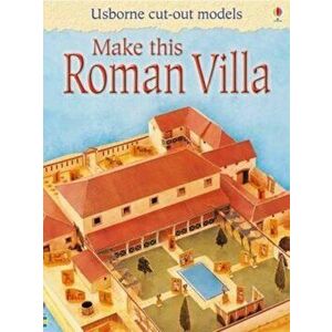 Make This Roman Villa, Paperback - *** imagine
