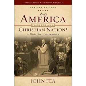 Was America Founded as a Christian Nation', Paperback - John Fea imagine