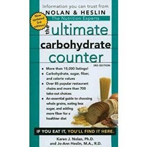 The Ultimate Carbohydrate Counter, Paperback - Karen J. Nolan imagine