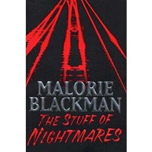 Stuff of Nightmares, Paperback - Malorie Blackman imagine