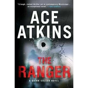 The Ranger, Paperback - Ace Atkins imagine