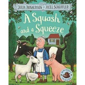 Squash and a Squeeze, Paperback - Julia Donaldson imagine