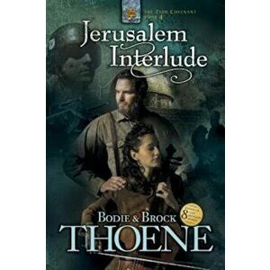 Jerusalem Interlude, Paperback - Bodie Thoene imagine
