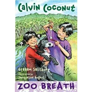 Calvin Coconut: Zoo Breath, Paperback - Graham Salisbury imagine