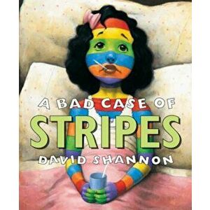 A Bad Case of Stripes, Hardcover - David Shannon imagine