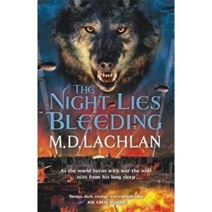 Night Lies Bleeding, Hardcover - MD Lachlan imagine