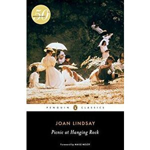 Picnic at Hanging Rock, Paperback - Joan Lindsay imagine