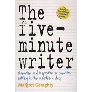 Five-Minute Writer 2nd Edition, Paperback - Margret Geraghty imagine