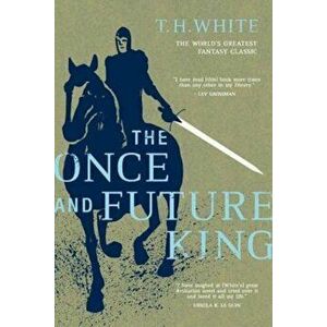 The Once and Future King, Paperback - T. H. White imagine