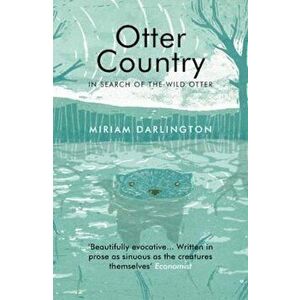 Otter Country, Paperback - Miriam Darlington imagine