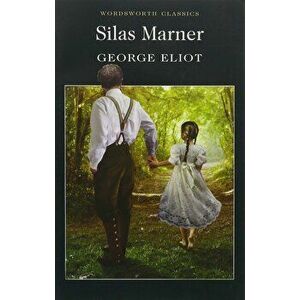 Silas Marner - George Eliot imagine