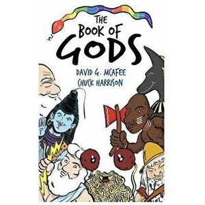 The Book of Gods, Paperback - David G. McAfee imagine