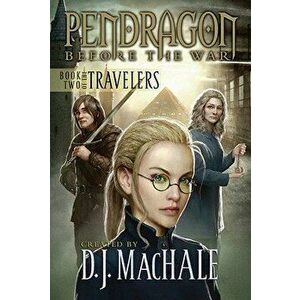 Book Two of the Travelers, Paperback - D. J. Machale imagine