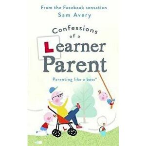 Confessions of a Learner Parent, Hardcover - Sam Avery imagine