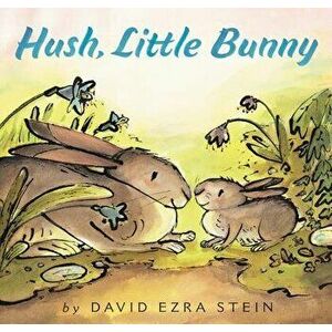 Hush, Little Bunny, Hardcover - David Ezra Stein imagine