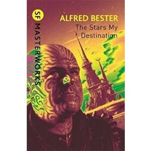 Stars My Destination, Paperback - Alfred Bester imagine