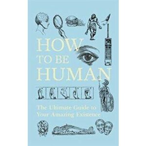 How to Be Human - *** imagine