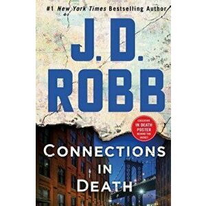 Connections in Death: An Eve Dallas Novel (in Death, Book 48), Hardcover - J. D. Robb imagine