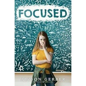 Focused, Hardcover - Alyson Gerber imagine