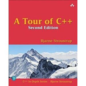 A Tour of C++, Paperback - Bjarne Stroustrup imagine