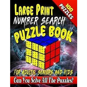 Large Print Number Search Puzzle Book for Adults, Seniors and Kids: Can You Solve All the Puzzles in This Number Word Search Puzzle Book?, Paperback - imagine