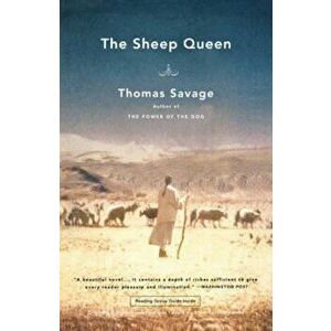The Sheep Queen, Paperback - Thomas Savage imagine