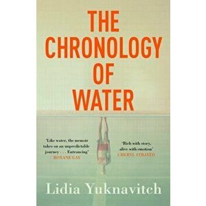 Chronology of Water, Paperback - Lidia Yuknavitch imagine
