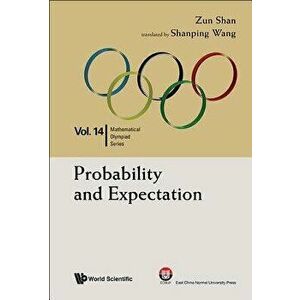 Probability and Expectation: In Mathematical Olympiad and Competitions, Paperback - Zun Shan imagine