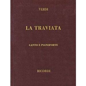 La Traviata: Vocal Score, Hardcover - Giuseppe Verdi imagine